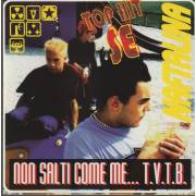 NAFTALINA - NON SALTI COME ME ... T.V.T.B.
