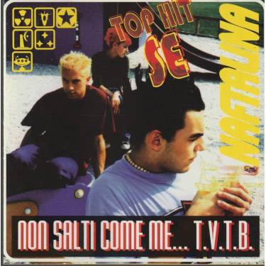NAFTALINA - NON SALTI COME ME ... T.V.T.B.