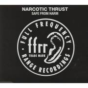 NARCOTIC THRUST - SAFE FROM HARM  4 VERSIONS