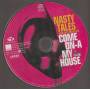 NASTY TALES - COME ON - A MY HOUSE + 4