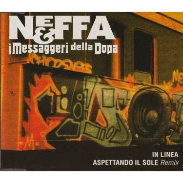 NEFFA & I MESSAGGERI DELLA DOPA - IN LINEA - ASPETTANDO IL SOLE