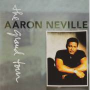 NEVILLE AARON - THE GRAND TOUR