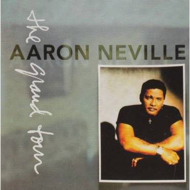 NEVILLE AARON - THE GRAND TOUR