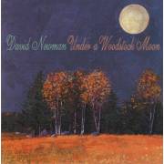 NEWMAN DAVID - UNDER A WOODSTOCK MOON