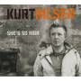 NILSEN KURT - SHE'S SO HIGH2 VERSIONS