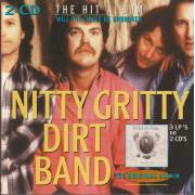 NITTY GRITTY DIRT BAND - THE HIT ALBUM