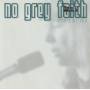 NO GREY FAITH - SECRETS ALL TOLD THE SONGS OF SANDY DENNY