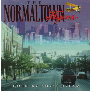 NORMALTOWN  FLYERS THE - COUNTRY BOY’S DREAM