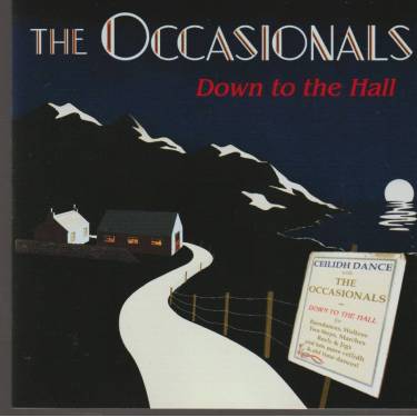 OCCASIONALS THE - DOWN TO THE HALL