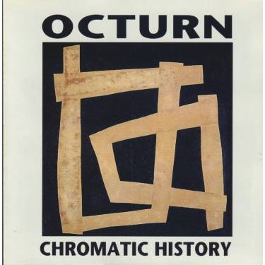 OCTURN - CHROMATIC HISTORY