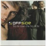 OFF SIDE - TRA LE COSE CHE HO DI TE