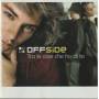 OFF SIDE - TRA LE COSE CHE HO DI TE