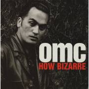 OMC - HOW BIZARRE