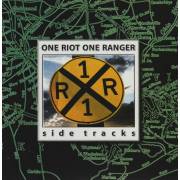 ONE RIOT ONE RANGER - SIDE TRACKS