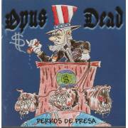 OPUS DEAD - PERROS DE PRESA