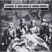 ANTIGAMA - THIRD DEGREE HERMAN RAREBELL - THE WORLD WILL FALL SOON AND WE ALL WILL DIE