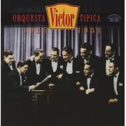 ORQUESTRA TIPICA VICTOR - 1925 - 1931