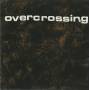 OVERCROSSING - OVERCROSSING