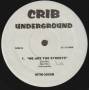 VARIOUS ( CRIB UNDERGROUND ) - U KNOW WHAT'S UP - WE ARE THE STREETS