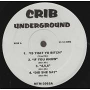VARIOUS ( CRIB UNDERGROUND ) - IS THAT YO BI**H - IF YOU KNOW - 4 5 6 - DID SHE SAY -THE IMPERIAL