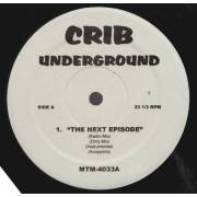 VARIOUS ( CRIB UNDERGROUND ) - THE NEXT EPISODE - WOKE UP IN THE MORNING