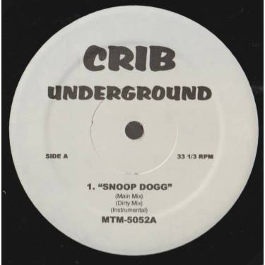 VARIOUS ( CRIB UNDERGROUND ) - SNOOP DOGG - FAMILY - GET IN LINE