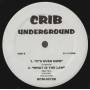 VARIOUS ( CRIB UNDERGROUND ) - IT'S OVER NOW - WHAT IS THE LAW