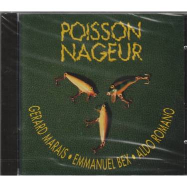 MARAIS GERARD EMMANUEL BEX ALDO ROMANO - POISSON NAGEUR