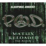 P.O.D. - SLEEPING AWAKE + 3