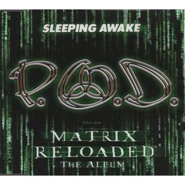 P.O.D. - SLEEPING AWAKE + 3