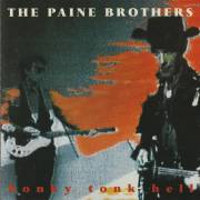 PAINE BROTHERS THE - HONKY TONK HELL