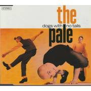 PALE THE - DOGS WITH NO TAILS + 3