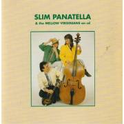 PANATELLA SLIM & THE MELLOW VIRGINIANS - PANATELLA SLIM & THE MELLOW VIRGINIANS