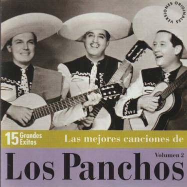 PANCHOS LOS  - LAS MEJORES CANCIONES DE VOL. 2