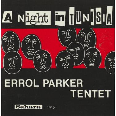 PARKER ERROL TENTET - A NIGHT IN TUNISIA