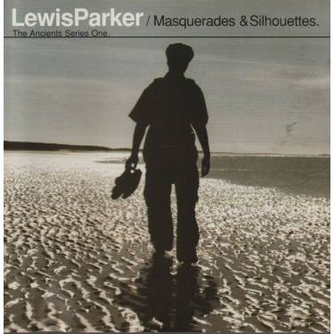 PARKER LEWIS - MASQUERADES & SILHOUETTES