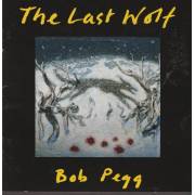 PEGG BOB - THE LAST WOLF