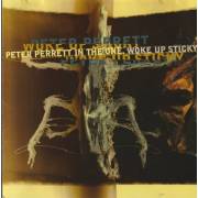 PERRETT PETER - WOKE UP STICKY