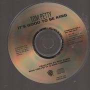 PETTY TOM - IT’S GOOD TO BE KING