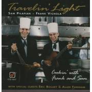 PILAFIAN SAM - VIGNOLA FRANK - TRAVELIN LIGHT COOKIN WITH FRANK AND SAM