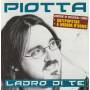 PIOTTA - LADRO DI TE +4