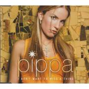 PIPPA - I DON'T WANT TO MISS A THING +3