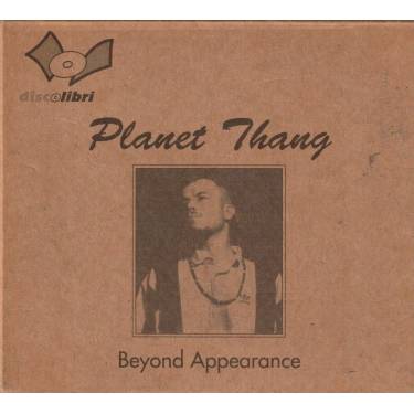 PLANET THANG - BEYOND APPARENCE