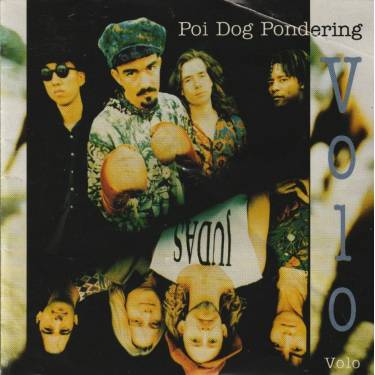 POI DOG PONDERING - VOLO VOLO