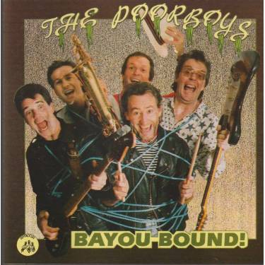 POORBOYS THE - BAYOU BOUND