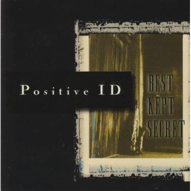 POSITIVE ID - BEST KEPT SECRET