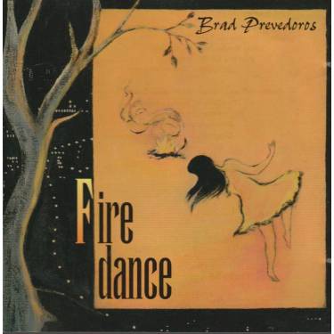 PREVEDOROS BRAD - FIREDANCE