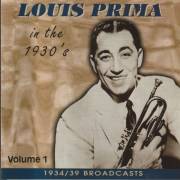 PRIMA LOUIS - 1934-39 BROADCAST S LIVE VOL 1  IN THE 30’S