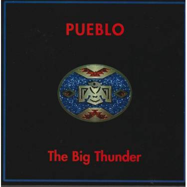 PUEBLO  ( MAX MEAZZA - CLAUDIO BAZZARI ) - THE BIG THUNDER