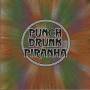 PUNCH DRUNK PIRANHA - PUNCH DRUNK PIRANHA